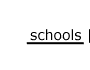 schools